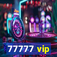 77777 vip